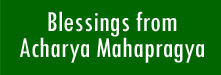 Blessings from Acharya Mahapragya